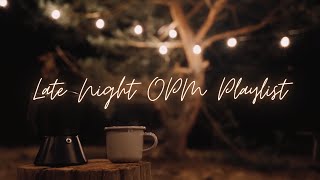 Filipino OPM Chillax Playlist  at late night habang nagkakape at nagmumuni muni [upl. by Ohara]