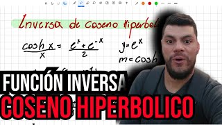 Funciones Inversas Coseno Hiperbólico [upl. by Audres216]