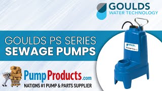 Goulds PS Series Sewage Pumps [upl. by Proffitt]