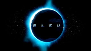 BLEU [upl. by Nosrej]