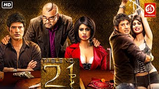 Table No21 Hindi Full Movie  Paresh Rawal  Rajeev Khandelwal Fatima  Tina Desai  Superhit Film [upl. by Gamal]