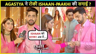 Shocking Will Agastya And Paakhi Get Engaged  Fanaa  Ishq Mein Marjawan  Exclusive [upl. by Womack]