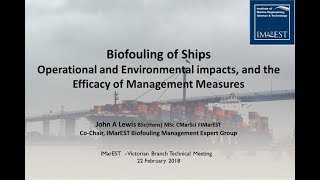 Biofouling of Ships  Operational and Environmental impacts and the Efficacy of Management Measures [upl. by Ivonne11]