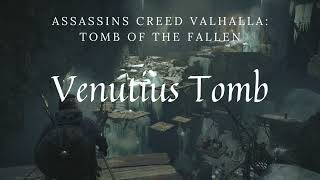 Venutius Tomb  Assassins Creed Valhalla  Tomb of the Fallen [upl. by Leumel]