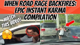 ROAD RAGE Epic Instant KARMA Road Rage GONE WRONG Instant Karma Caught on Dashcam Compilation [upl. by Nele]