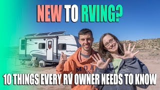 New To RVing 10 Things Every RV Owner Needs To Know  Tips Tools amp Tires [upl. by Izmar]