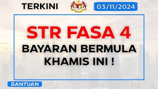 Pembayaran Fasa Keempat STR 2024 Bermula 7 November Ini [upl. by Olbap147]