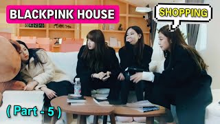 Blackpink house🏠💖🖤  part 5  Funny dubbing in hindi  Watch till the end [upl. by Aisatsanna]