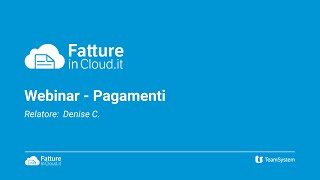 Pagamenti con Fatture in Cloud Webinar [upl. by Inajar]