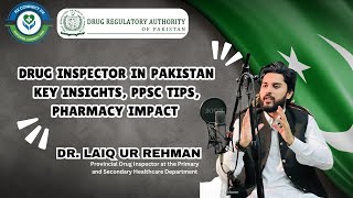 Drug Inspector in Pakistan Key Insights PPSC Tips and Pharmacy Impact Webinar [upl. by Annayk]