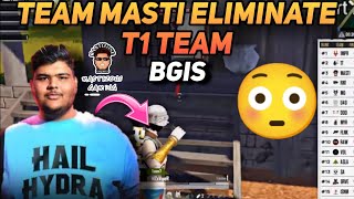 TEAM HYDRA MASTI ELIMINATE T1 TEAM IN BGIS GRIND [upl. by Eedyah]