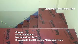 Dismantable Messaline Floor  Madhu Fabrication  Mezzanine Floor  Steel Structural Mezzanine frame [upl. by Drewett]