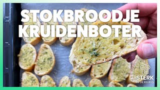 Stokbroodje Kruidenboter  Koken amp bakken met SterkInDeKeuken [upl. by Eyssej]