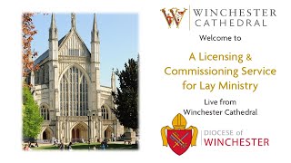 101224 A Licensing and Commissioning Service for Lay Ministry live from Winchester Cathedral 🇺🇦 [upl. by Ayrotal366]