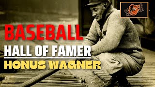 Baseball Hall of Fame Profile  Honus Wagner [upl. by Aneehsar261]