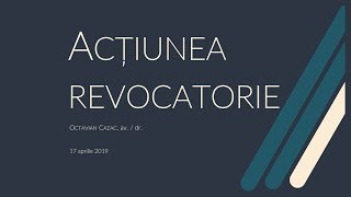 Actiunea revocatorie MD [upl. by Aiderfla]