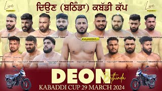 🔴Live Deon Bathinda Kabaddi Tournament 29 Mar 2024 [upl. by Eyar]