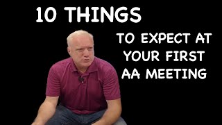 10 Things to Expect at Your First AA Meeting [upl. by Concettina]