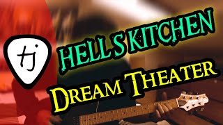 HELLS KITCHEN  Dream Theater  Guitar cover by TJ [upl. by Nosyd651]