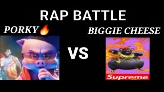 RAP BATTLE PORKY VS BIGGIE CHEESE [upl. by Oicatsana909]