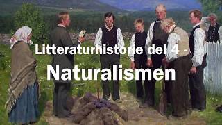 Litteraturhistorie del 4  Naturalismen [upl. by Leamhsi]