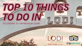 Top Things to Do in Lodi According to TripAdvisor Users [upl. by Watts]