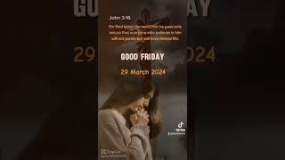 GOOD FRIDAY [upl. by Bourgeois377]