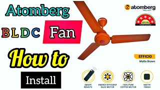 BLDC Fan Installation step by step with Safety Rope Wire atomberg [upl. by Nathanael]