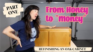 From Honey to quotMoneyquot  Refinishing a Honey Oak Cabinet  PART 1 Sanding [upl. by Narah]