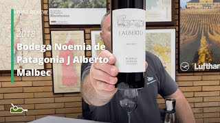 Wine Review Bodega Noemia de Patagonia J Alberto Malbec 2018 [upl. by Peddada]