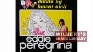 LUHA SA BAWAT AWIT  Eddie Peregrina [upl. by Adnuhsar]