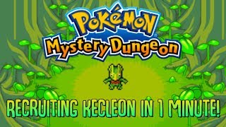 Pokemon Mystery Dungeon Blue Rescue Team  RECRUITING KECLEON IN JUST 1 MINUTE [upl. by Kristof]