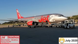 Jet2 Trip Report  Manchester  Skiathos  July 2020  Boeing 737800 ✈️ [upl. by Minta]