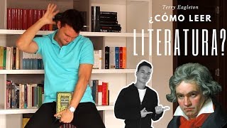 ¿Cómo leer literatura Así leen los críticos literarios Terry Eagleton  RESEÑA [upl. by Waylan435]