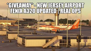 🔴 GIVEAWAY  New Jersey Airport  New Fenix A320 Update  Real Ops Flight [upl. by Vivl]