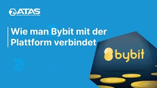 Wie man eine Kryptobörse mit ATAS verbindet Bybit [upl. by Eunice]