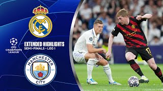 Real Madrid vs Man City Extended Highlights  UCL SemiFinals  Leg 1  CBS Sports Golazo [upl. by Annodam762]