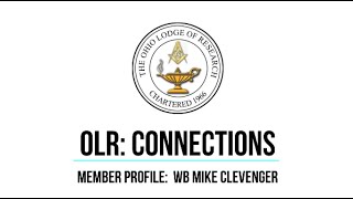 OLR Connections Ep26 Member Profile Mike Clevenger [upl. by Akcirederf654]