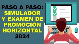 Soy Docente PASO A PASO SIMULADOR Y EXAMEN DE PROMOCIÓN HORIZONTAL 2024 [upl. by Oiracam]