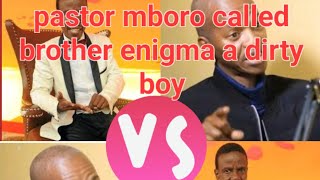 pastor mboro vs enigma [upl. by Wilonah]