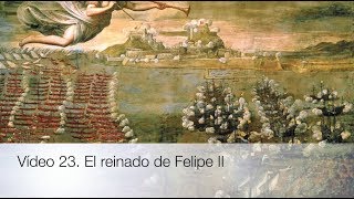 El reinado de Felipe II [upl. by Salem]