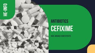 Cefixime  Uses Dosage Side Effects amp Mechanism  Suprax [upl. by Bidget]