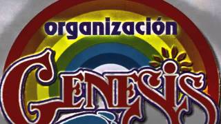 Organizacion Genesis  Complices [upl. by Adnelg]