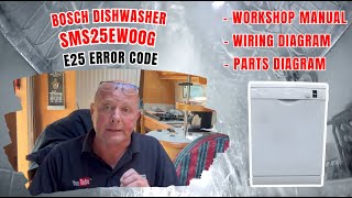 Bosch SMS25EW00G Dishwasher E25 Error Code Dishwasher Wont Drain [upl. by Htesil584]