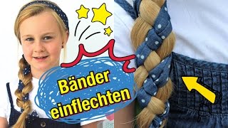 BänderTücher einflechten💗 2 Varianten💗einfache Flechtfrisuren ♥Mavie Noelle Family [upl. by Dyche455]