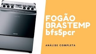 Análise do fogão Brastemp turbo chama e touch timer  bfs5pcr  É bom [upl. by Bran]