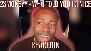 CT1 ActiveGxng Rocky2Smokeyy  Who Told You Im Nice REACTION [upl. by Orton773]