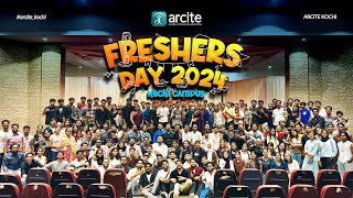 FRESHERS DAY 2024  ARCITE KOCHI  Highlights [upl. by Icart]