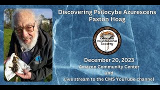 Discovering Psilocybe Azurescens– Paxton Hoag [upl. by Ubald395]