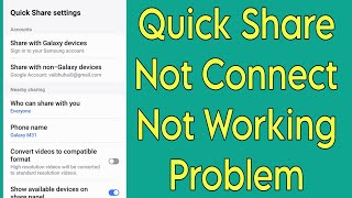 Quick Share Not Connecting Problem  Quick Share Not Working Problem Solve [upl. by Sixele]